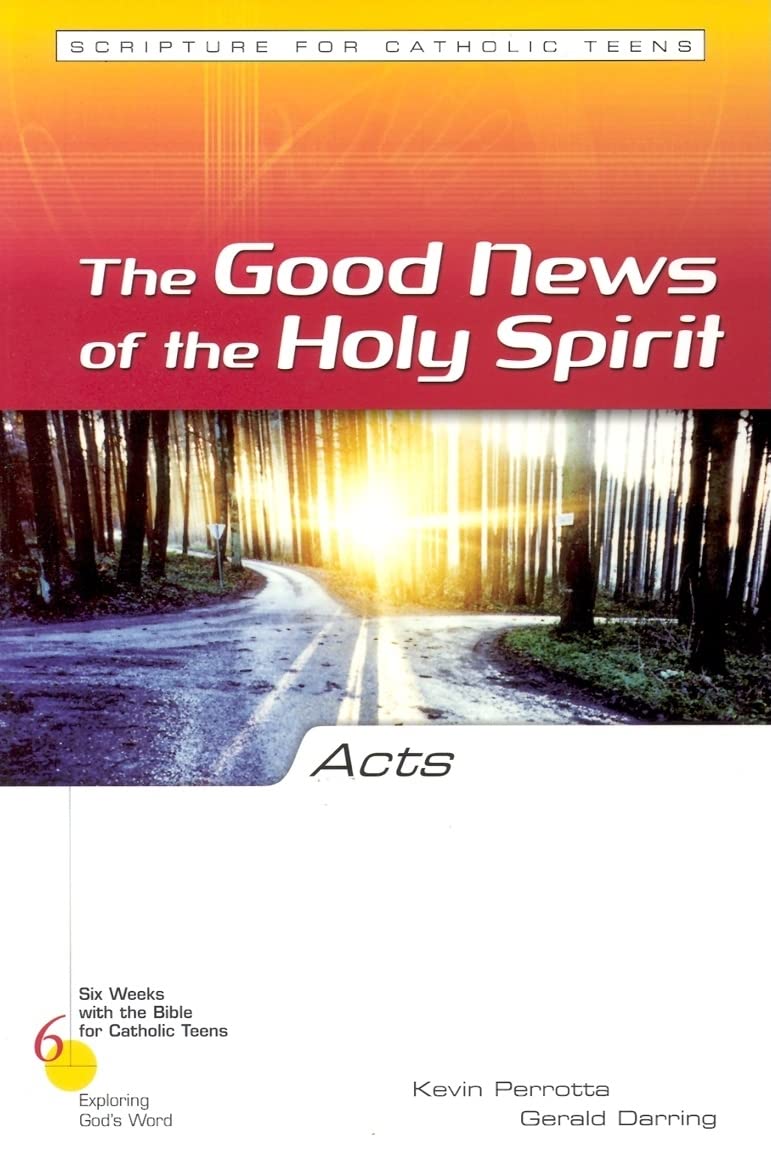 Acts: The Good New of the Holy Spirit (Six Weeks with the Bible for Catholic Teens),Used
