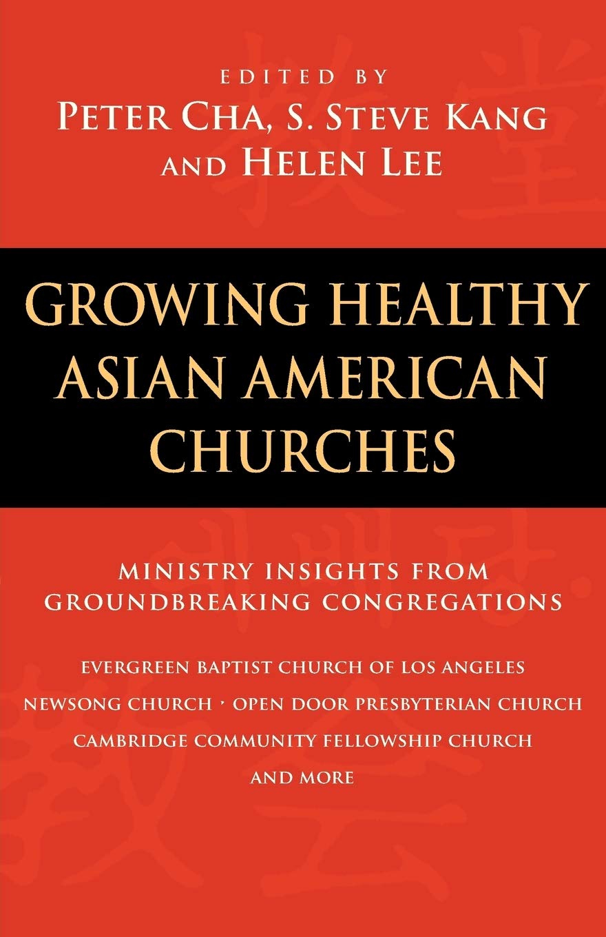Growing Healthy Asian American Churches,New