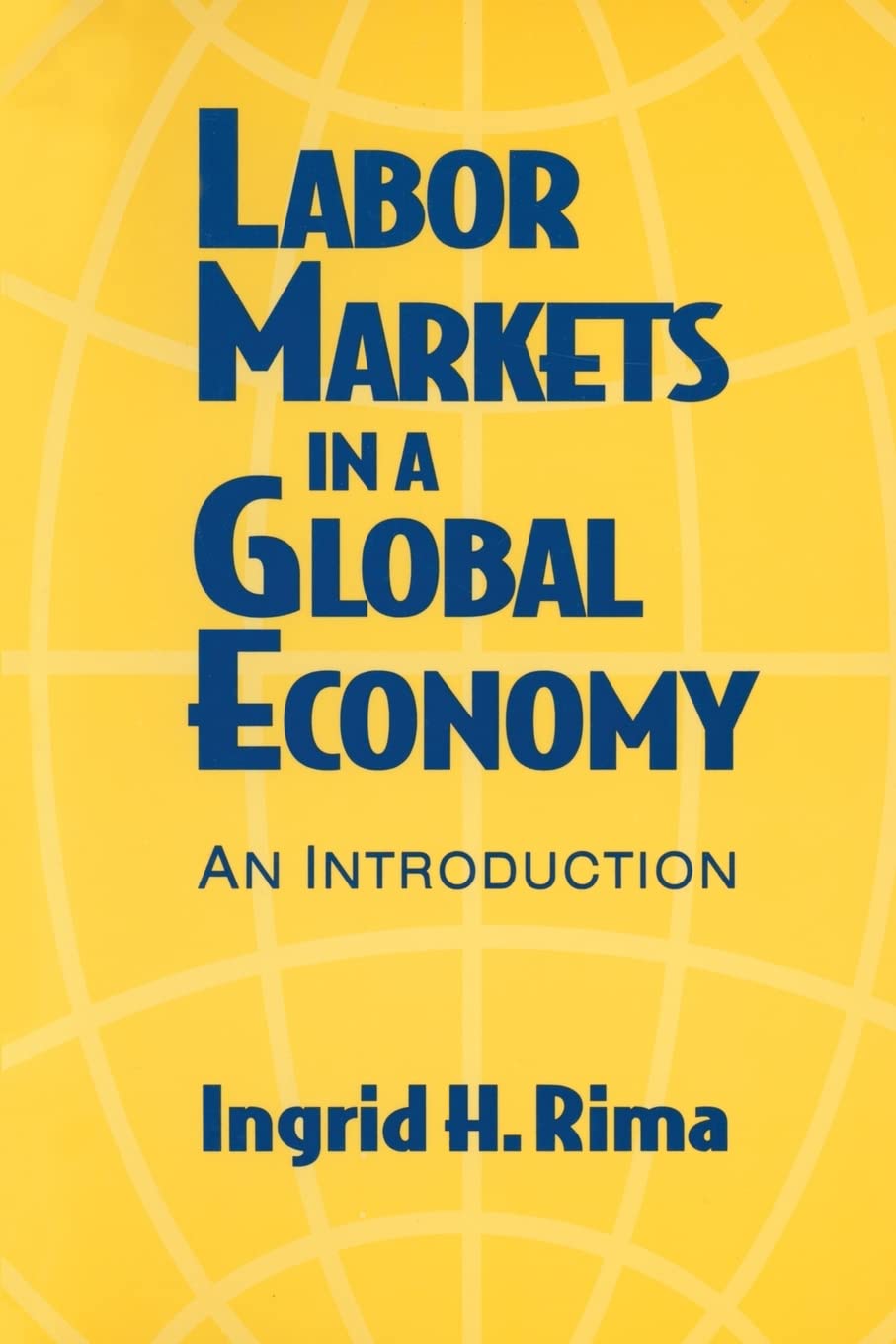 Labor Markets in a Global Economy: A Macroeconomic Perspective: A Macroeconomic Perspective,Used