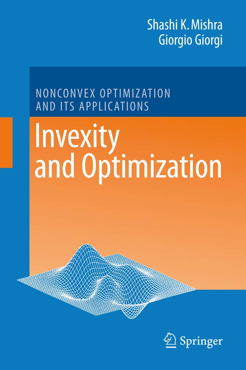 Invexity and Optimization (Nonconvex Optimization and Its Applications, 88),Used