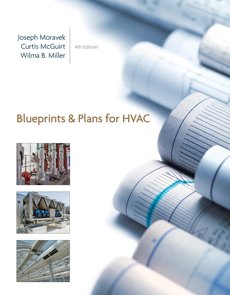Blueprints And Plans For Hvac (Instructional Guidelines),New
