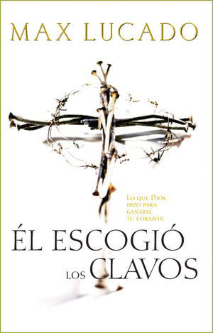 El Escogi Los Clavos Lo Que Dios Hizo Para Ganarse Tu Corazn,Used