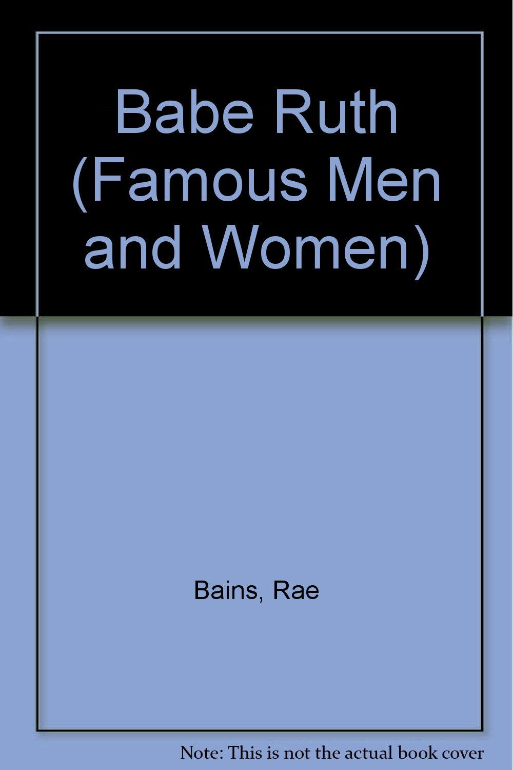 Babe Ruth (Famous Men and Women),Used