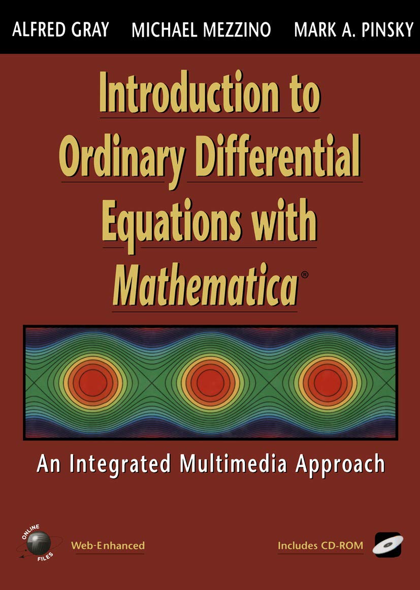 Introduction to Ordinary Differential Equations with Mathematica: An Integrated Multimedia Approach,Used