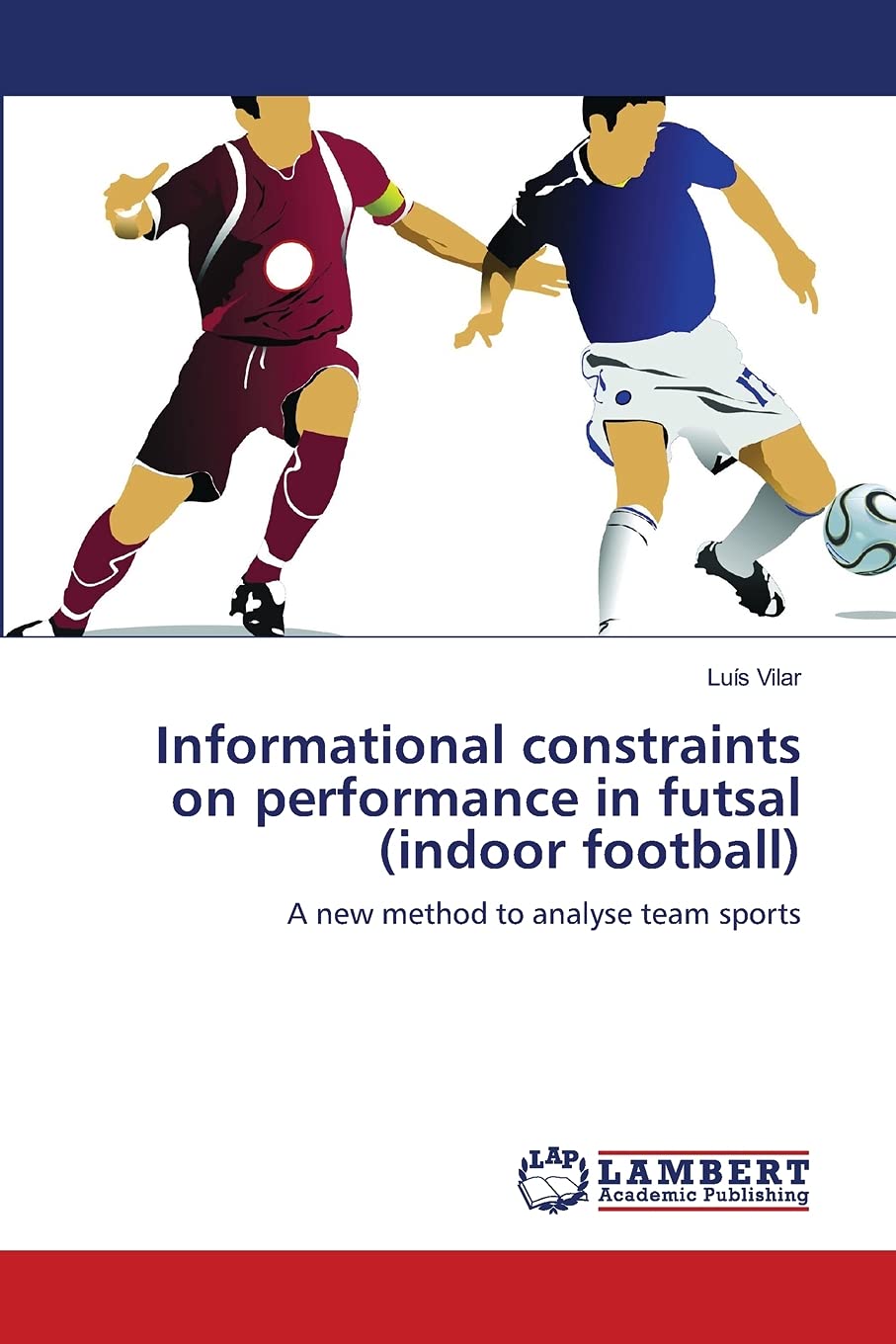 Informational constraints on performance in futsal (indoor football): A new method to analyse team sports,Used