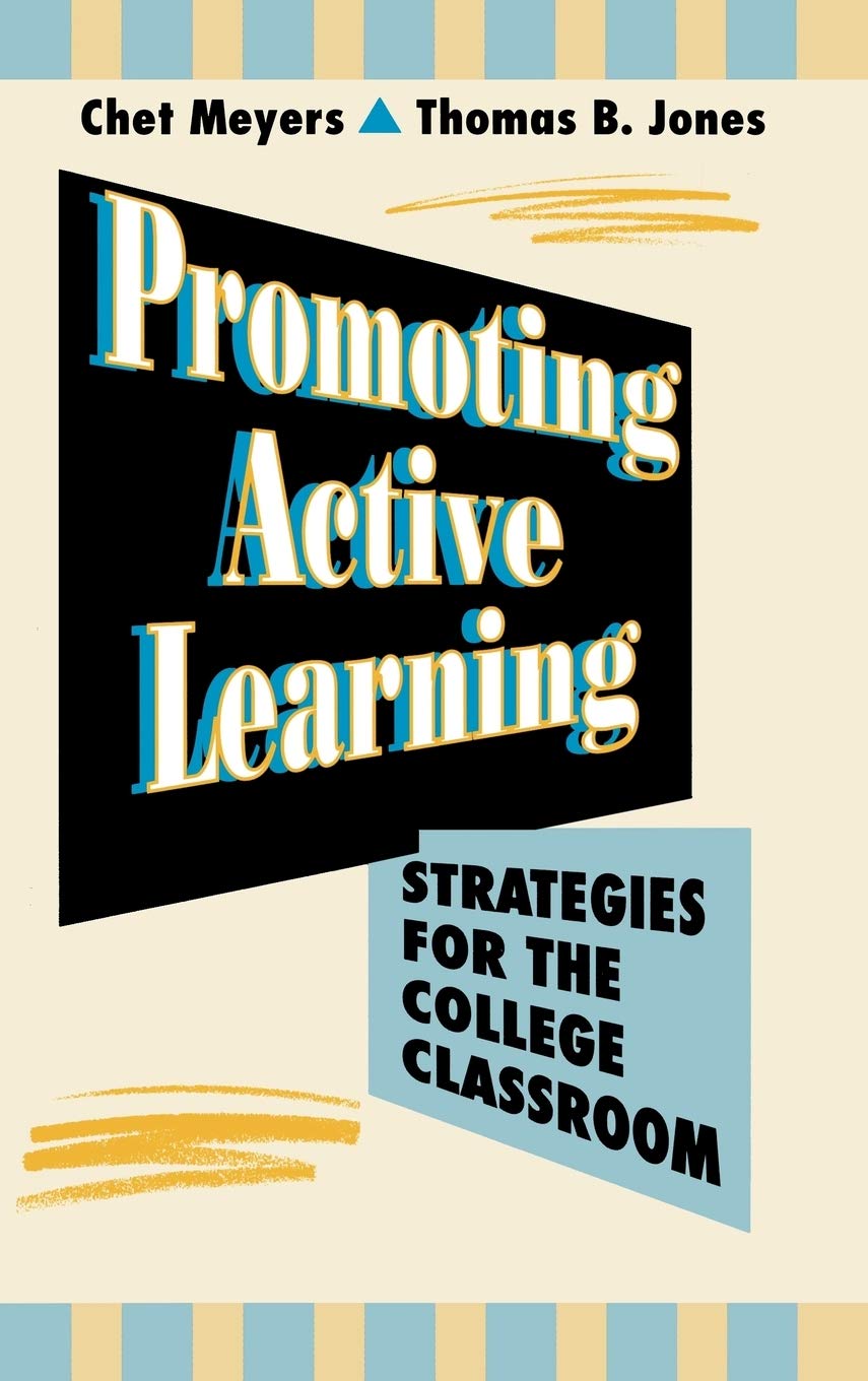 Promoting Active Learning: Strategies For The College Classroom,Used