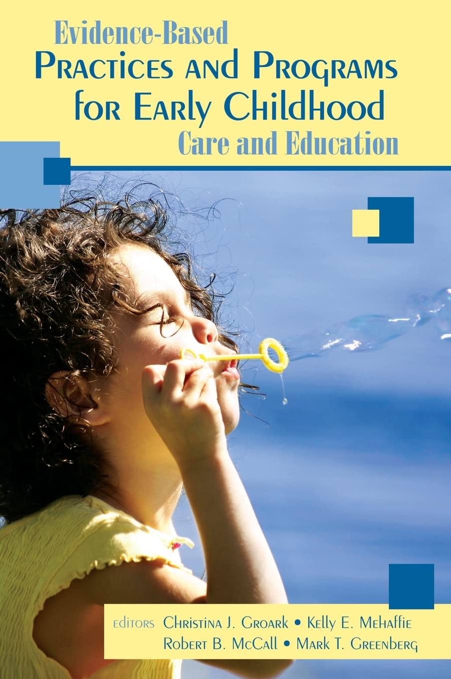 EvidenceBased Practices and Programs for Early Childhood Care and Education,Used