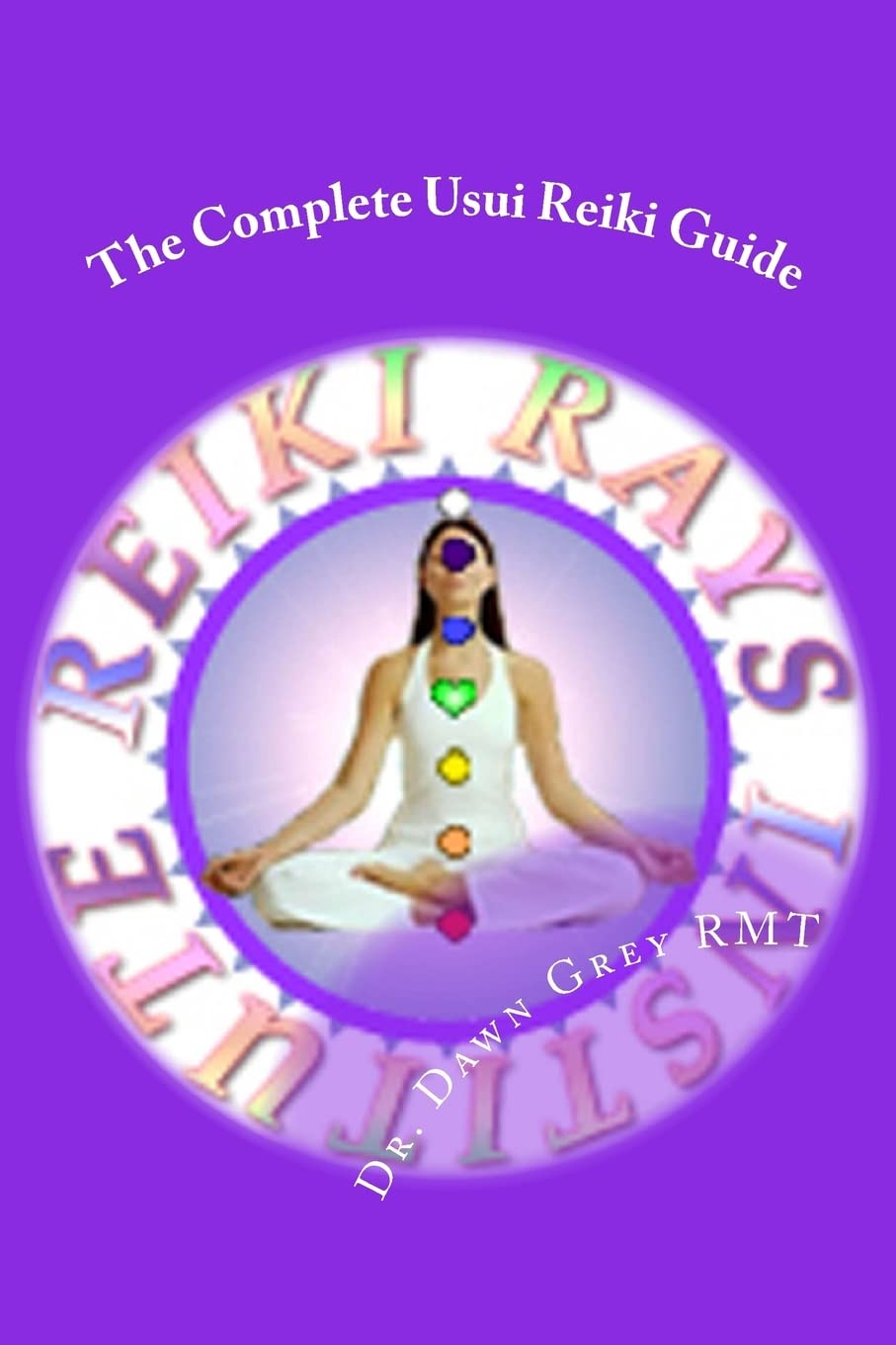 The Complete Usui Reiki Guide: The Official Manual of Reiki Rays Institute,Used
