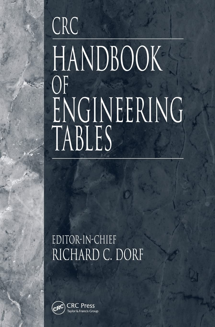 CRC Handbook of Engineering Tables (The Electrical Engineering Handbook),Used