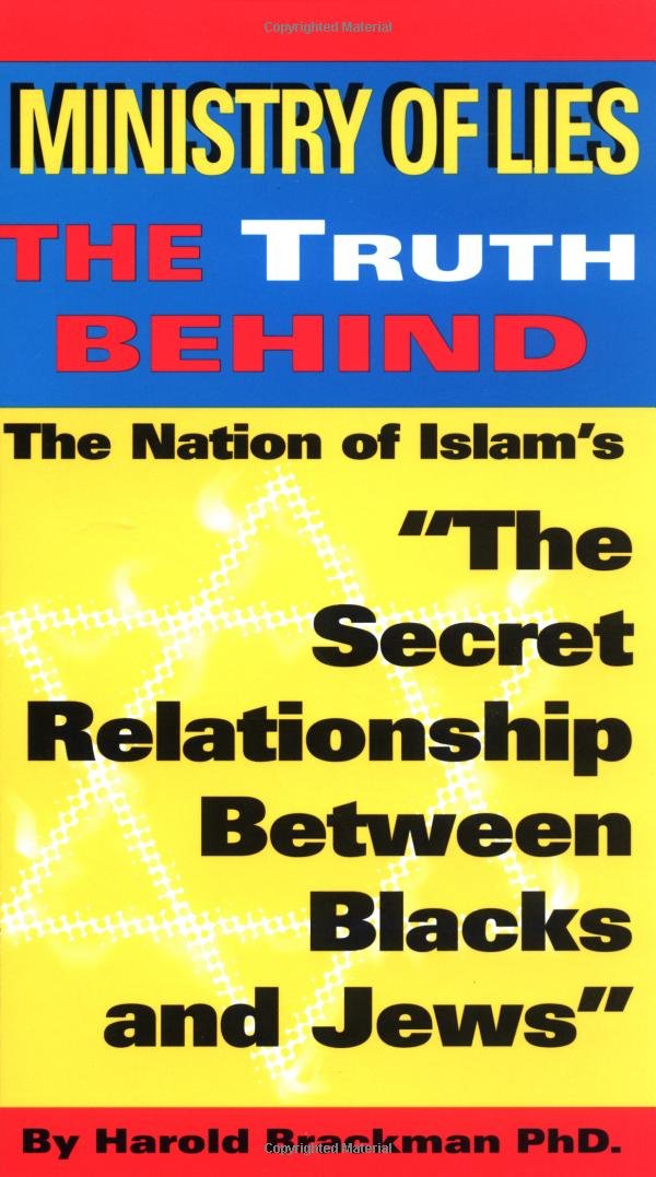 Ministry of Lies: The Truth Behind The Secret Relationship Between Blacks and Jews,Used