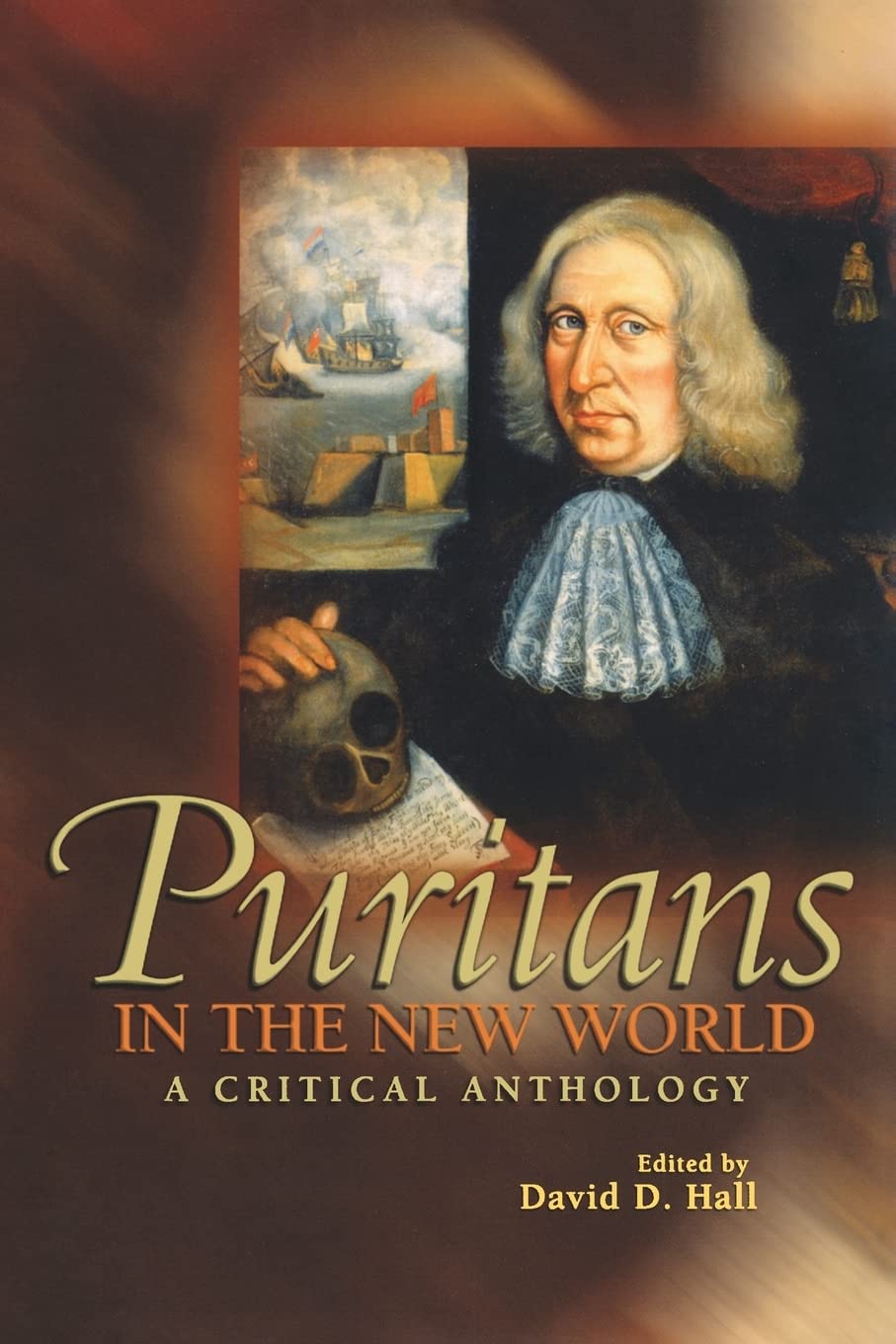 Puritans In The New World: A Critical Anthology,New