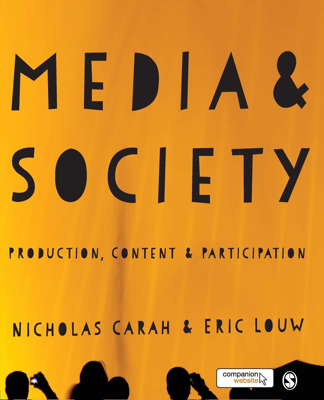 Media and Society: Production, Content and Participation,Used