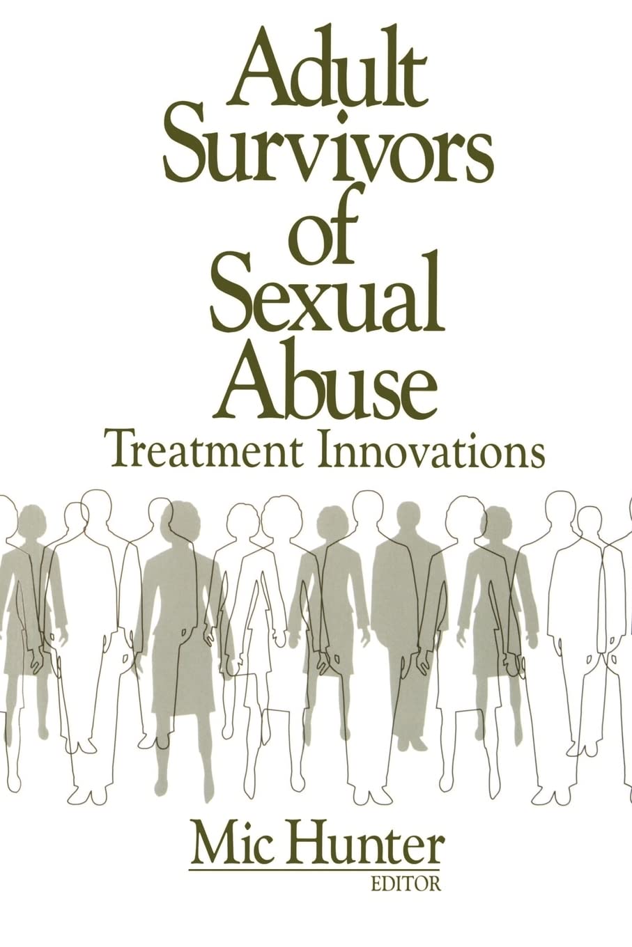 Adult Survivors of Sexual Abuse: Treatment Innovations,Used