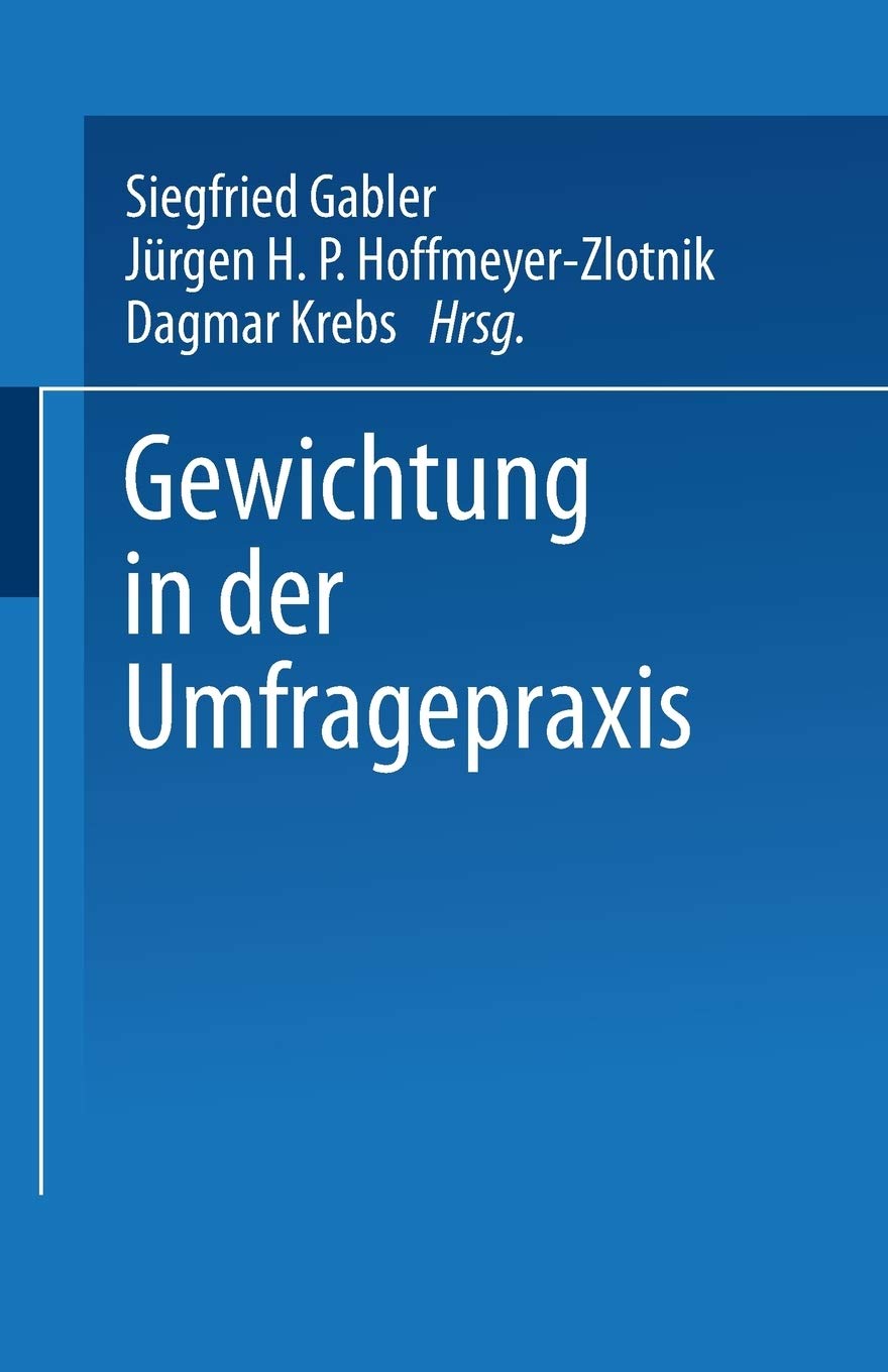 Gewichtung in der Umfragepraxis (ZUMAPublikationen) (German Edition),Used