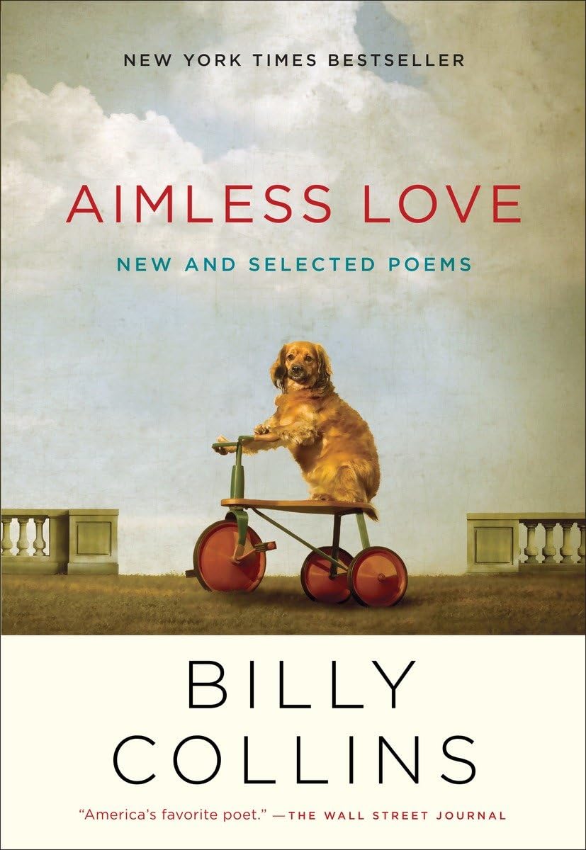 Aimless Love: New and Selected Poems,New