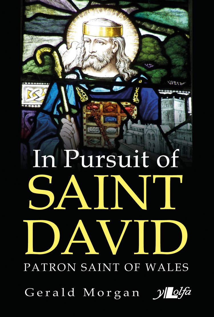 In Pursuit of Saint David: Patron Saint of Wales,Used