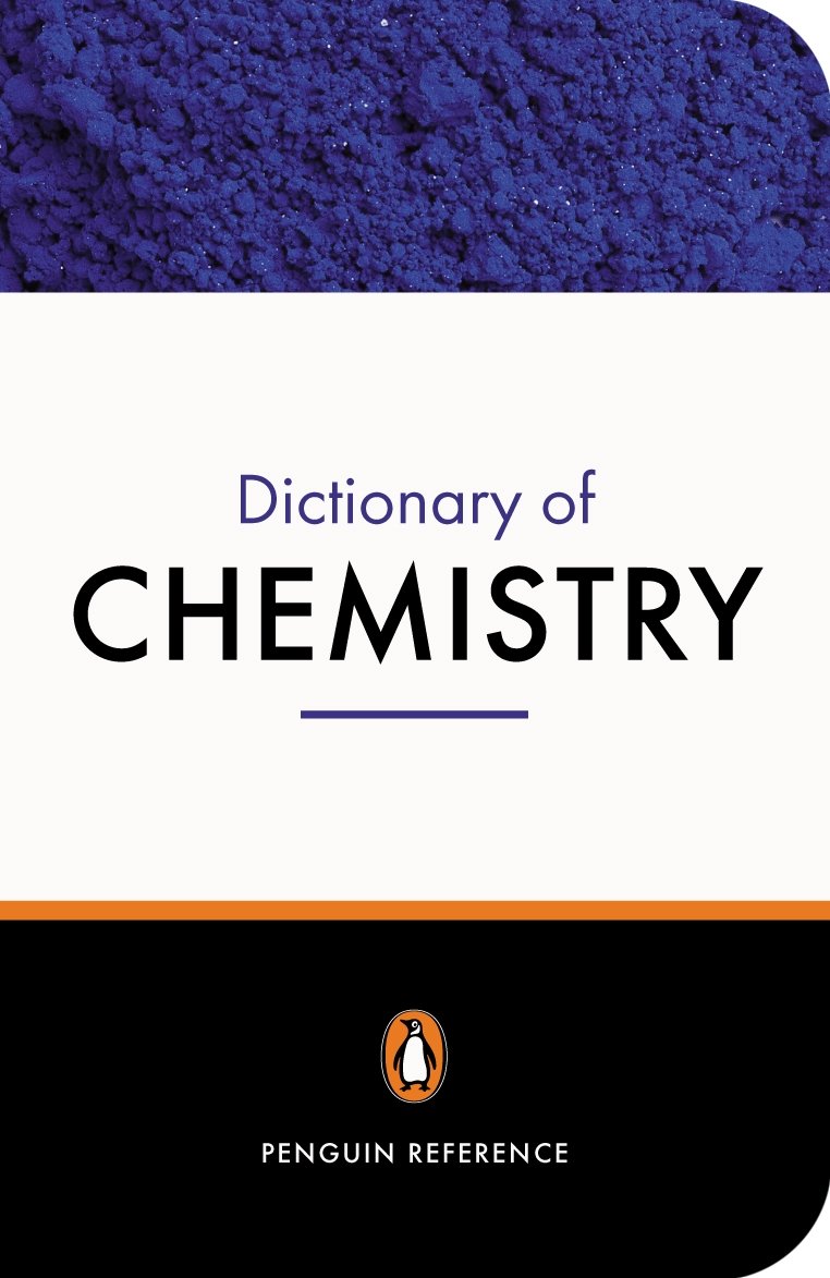 The Penguin Dictionary of Chemistry (Penguin Dictionary),Used