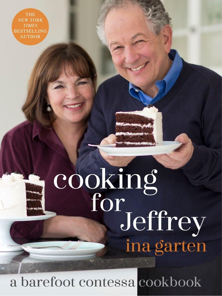Cooking For Jeffrey: A Barefoot Contessa Cookbook,New