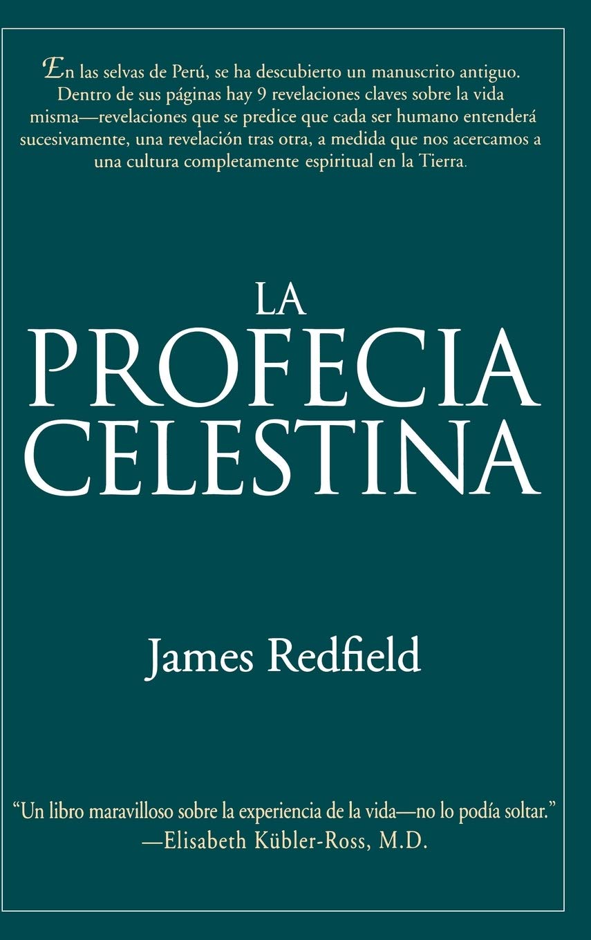 La Profecia Celestina: Una Aventura (Spanish Edition),New