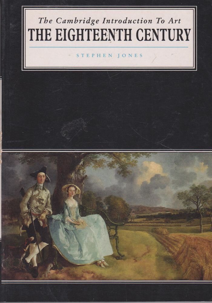 The Eighteenth Century (Cambridge Introduction to the History of Art),Used