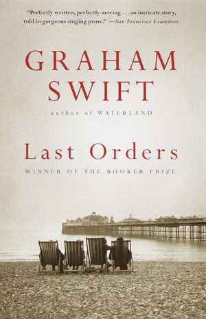 Last Orders: Man Booker Prize Winner,Used