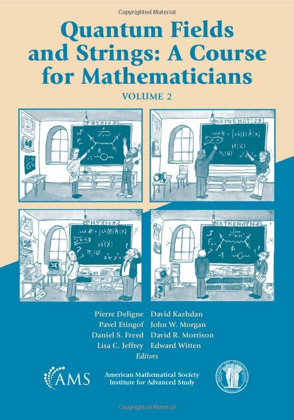 Quantum Fields and Strings: A Course for Mathematicians (Volume 2),Used