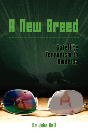 A New Breed: Satellite Terrorism in America,Used