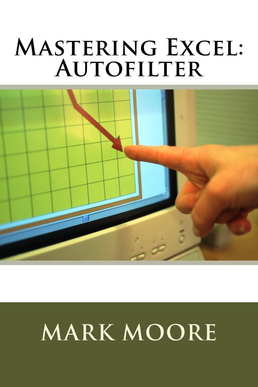 Mastering Excel: Autofilter,New
