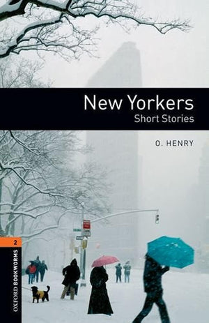 Oxford Bookworms Library: New Yorkers  Short Stories: Level 2: 700Word Vocabulary,Used