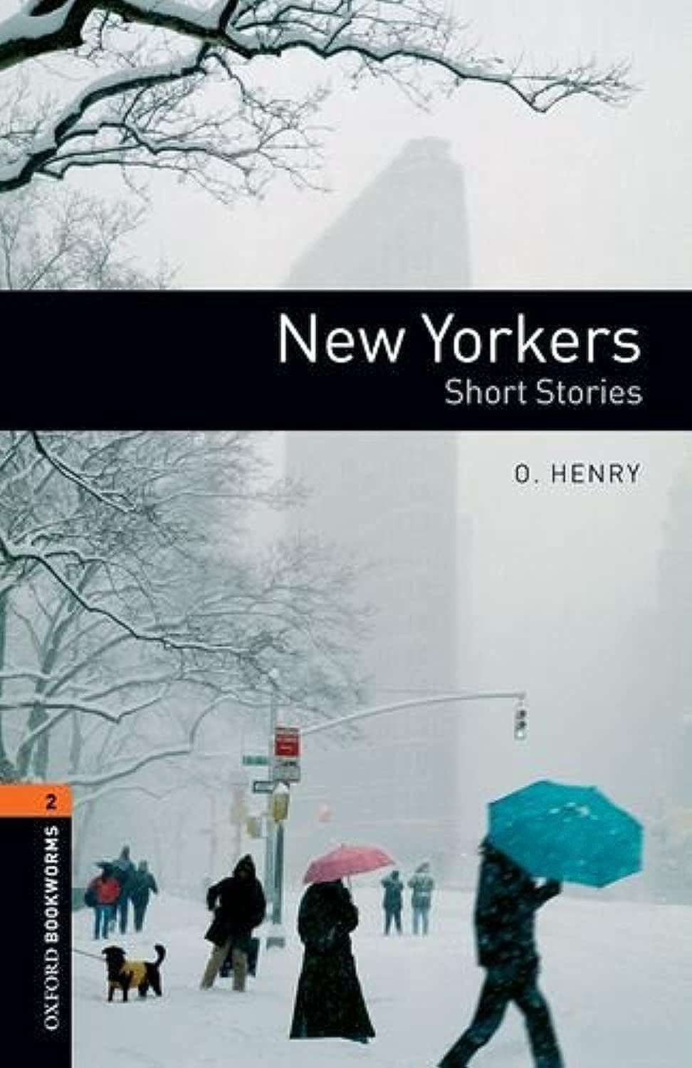 Oxford Bookworms Library: New Yorkers  Short Stories: Level 2: 700Word Vocabulary,Used