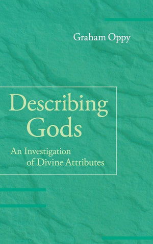 Describing Gods: An Investigation of Divine Attributes,Used