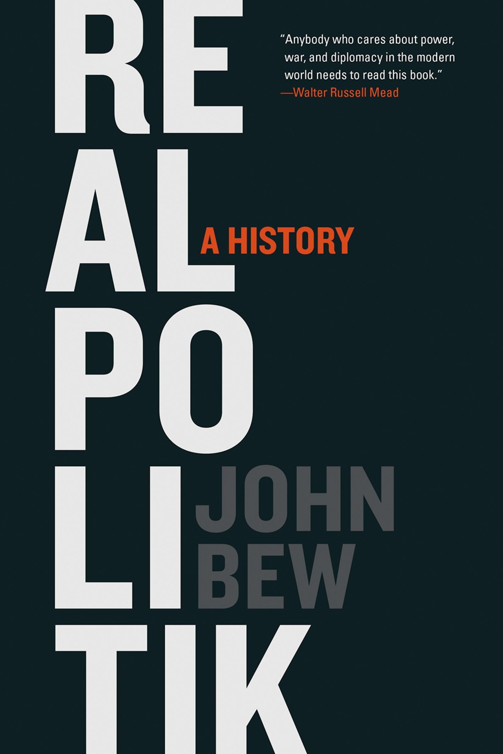 Realpolitik: A History,New