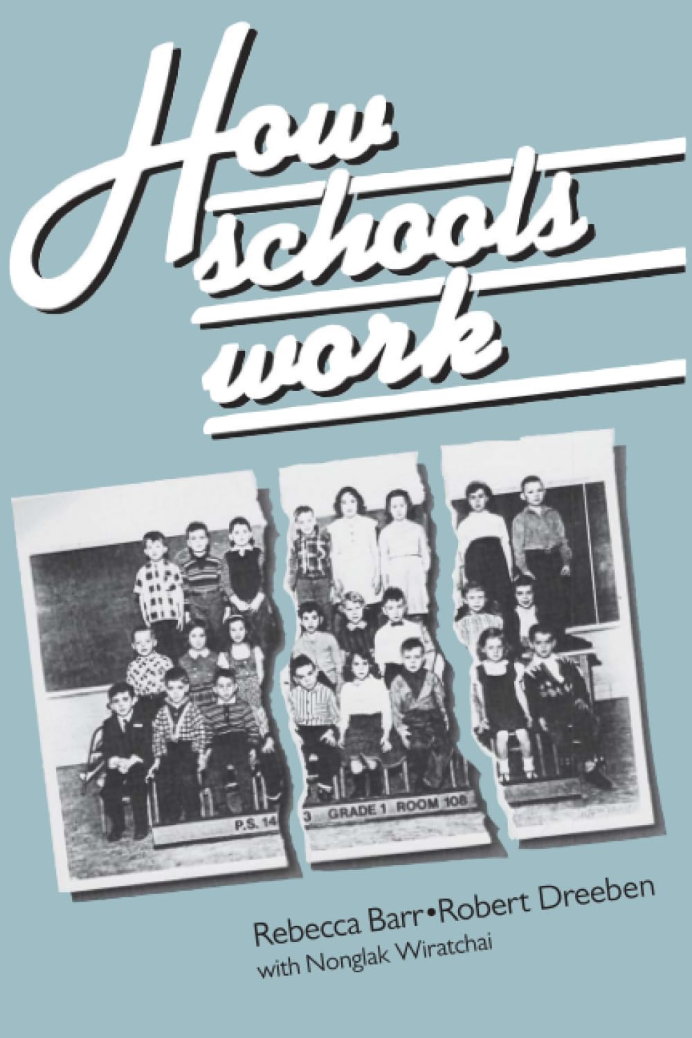 How Schools Work,Used