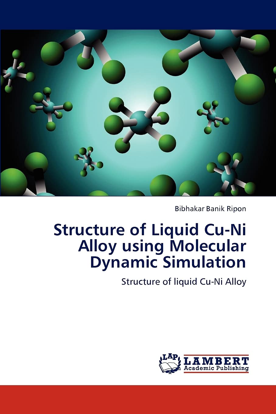 Structure of Liquid CuNi Alloy using Molecular Dynamic Simulation: Structure of liquid CuNi Alloy,Used