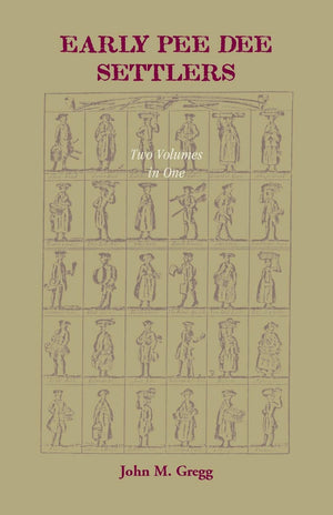 Early Pee Dee Settlers, (Two Volumes in One),Used