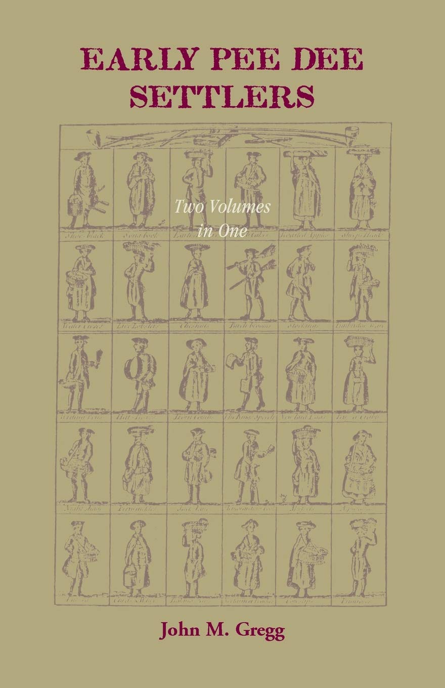Early Pee Dee Settlers, (Two Volumes in One),Used