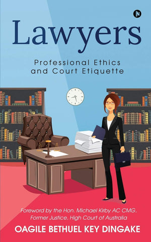 Lawyers: Professional Ethics and Court Etiquette,Used