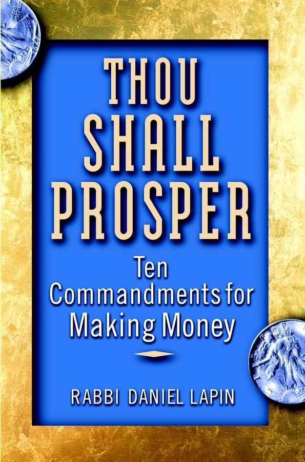 Thou Shall Prosper: Ten Commandments for Making Money,Used
