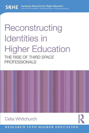 Reconstructing Identities in Higher Education (Research into Higher Education),Used