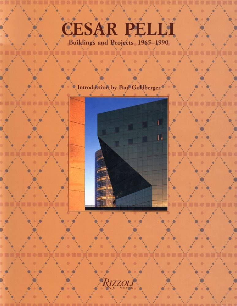 Cesar Pelli: Buildings And Projects-used