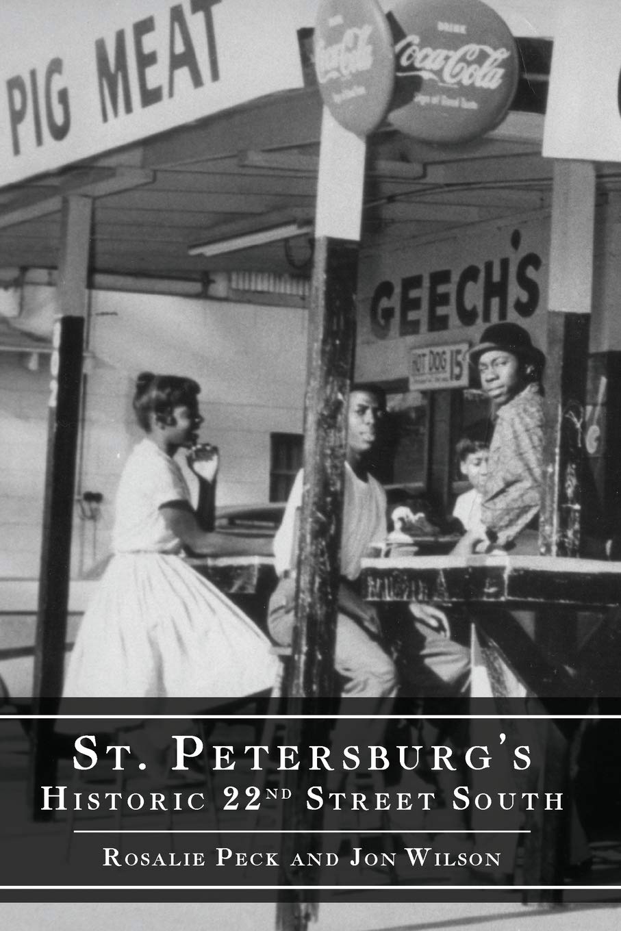 St. Petersburgs Historic 22nd Street South (American Heritage)