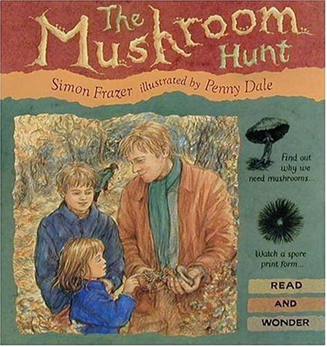 The Mushroom Hunt (Read and Wonder),Used