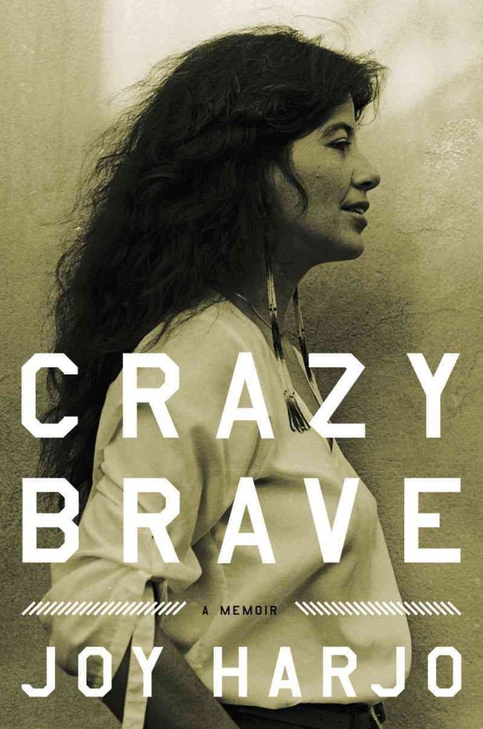 Crazy Brave: A Memoir,New