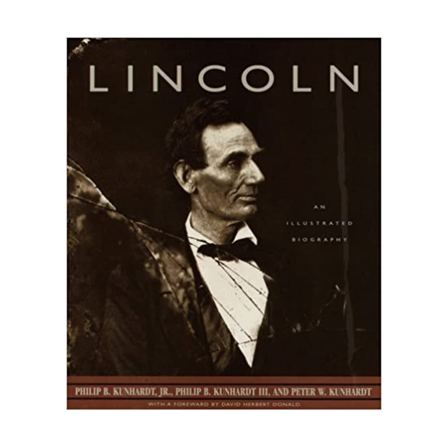 Lincoln: An Illustrated Biography-used