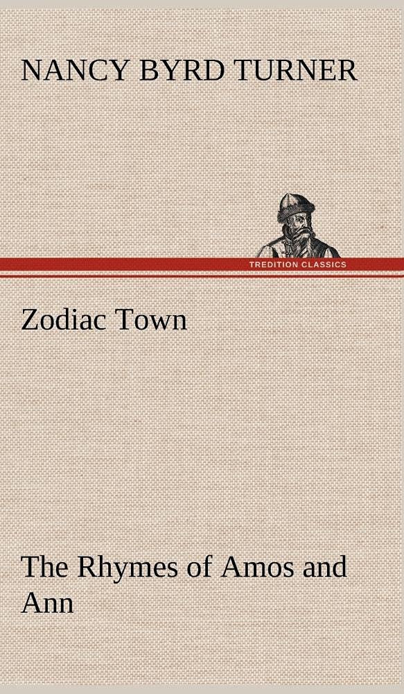 Zodiac Town The Rhymes of Amos and Ann,Used