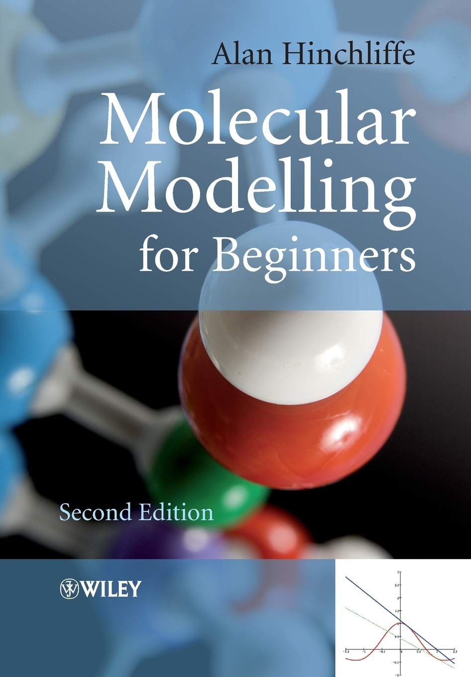 Molecular Modelling for Beginners, Second Edition,Used