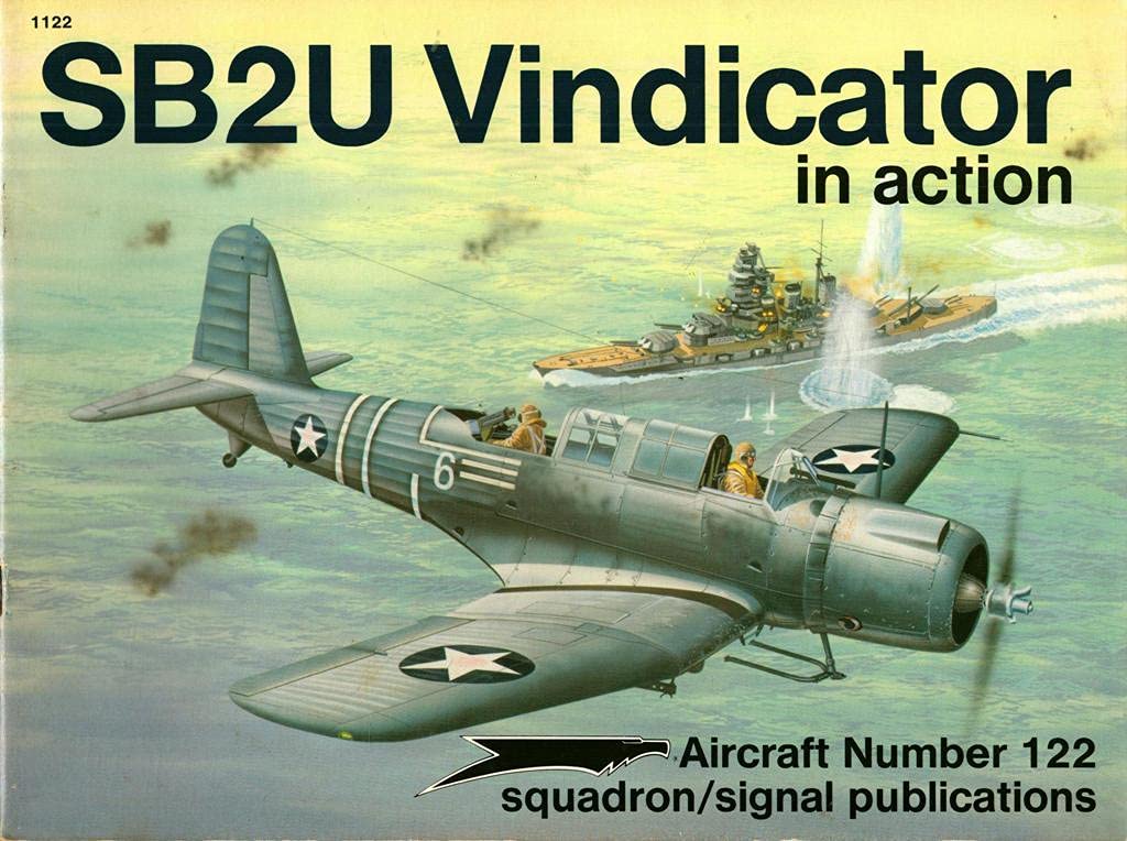 SB2U Vindicator in Action  Aircraft No. 122,Used