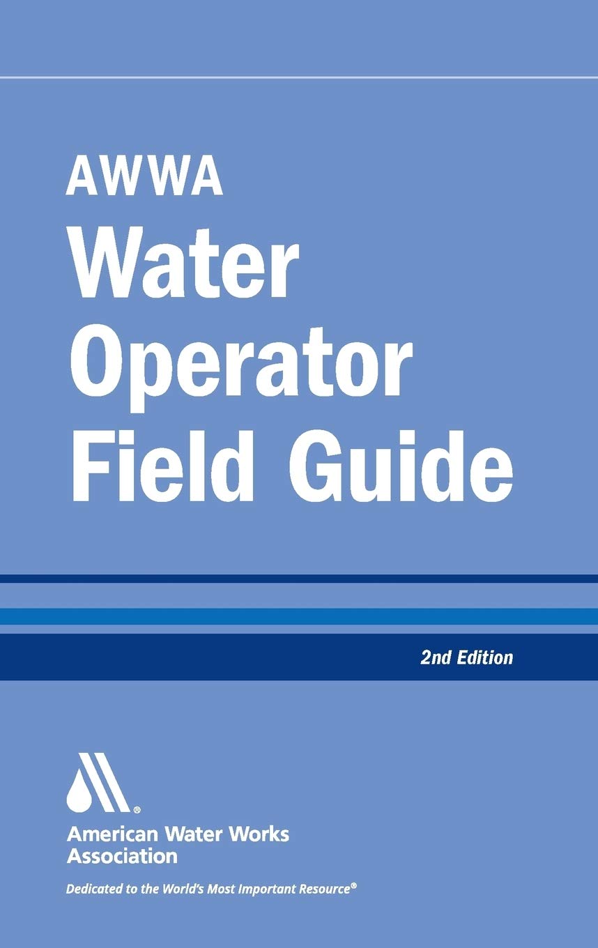 AWWA Water Operator Field Guide,Used