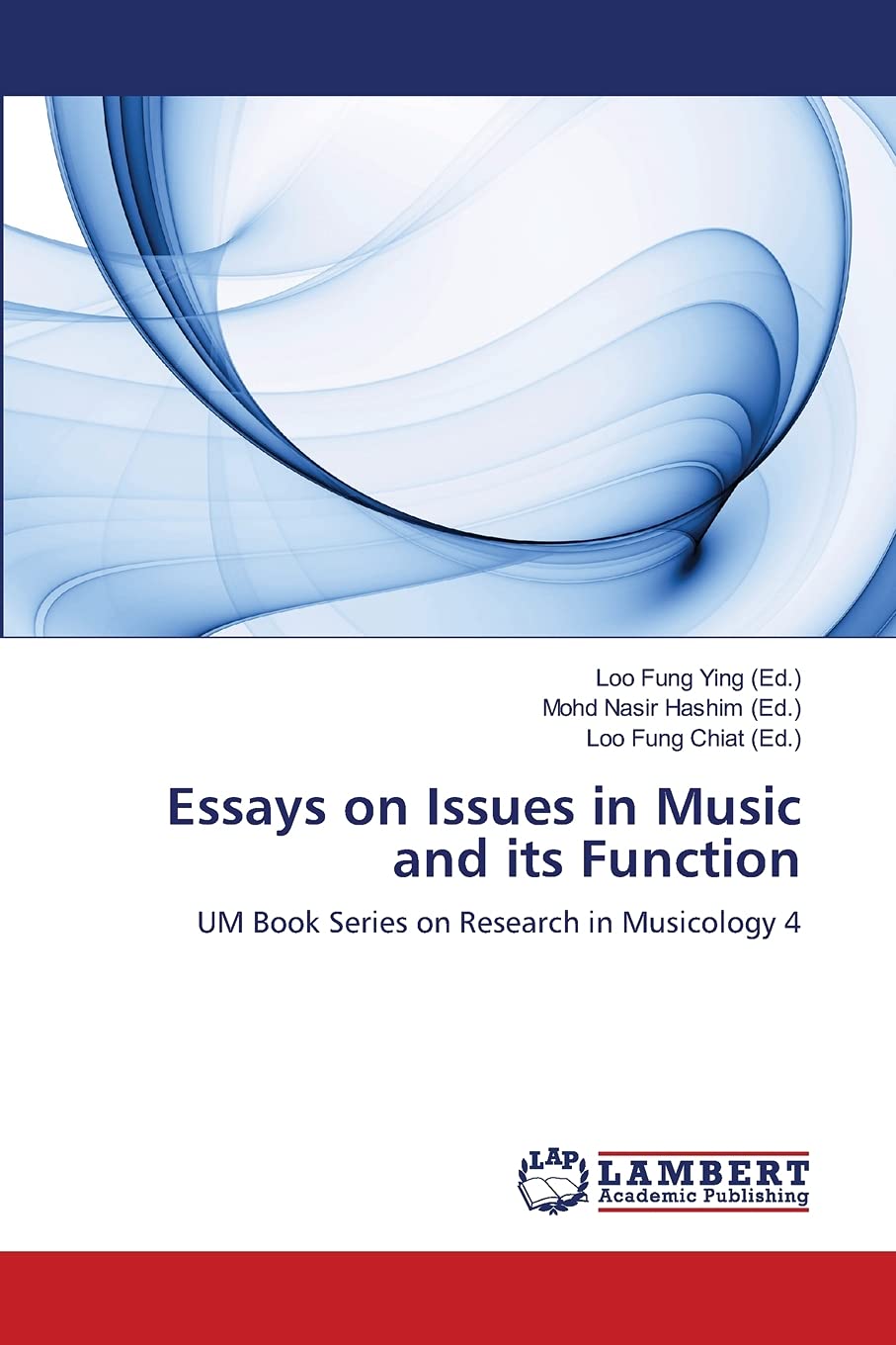 Essays on Issues in Music and its Function: UM Book Series on Research in Musicology 4,Used