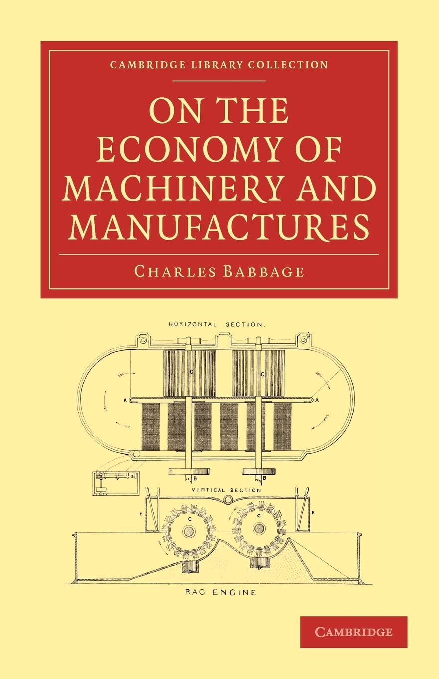 On the Economy of Machinery and Manufactures (Cambridge Library Collection  History of Printing, Publishing and Libraries),Used